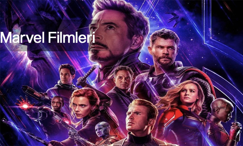 Marvel Filmleri izleme sırası