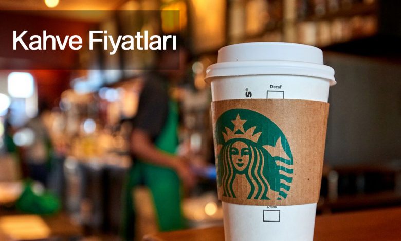 Starbucks Kahve Fiyatları