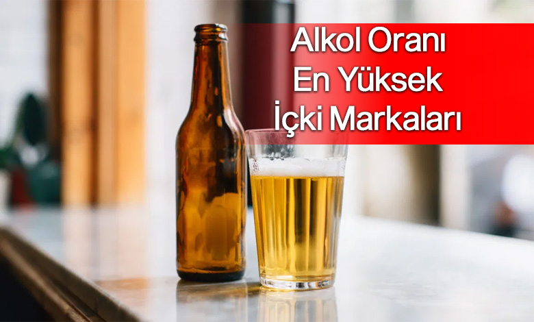 Alkol Oranı En Yüksek 15 İçki