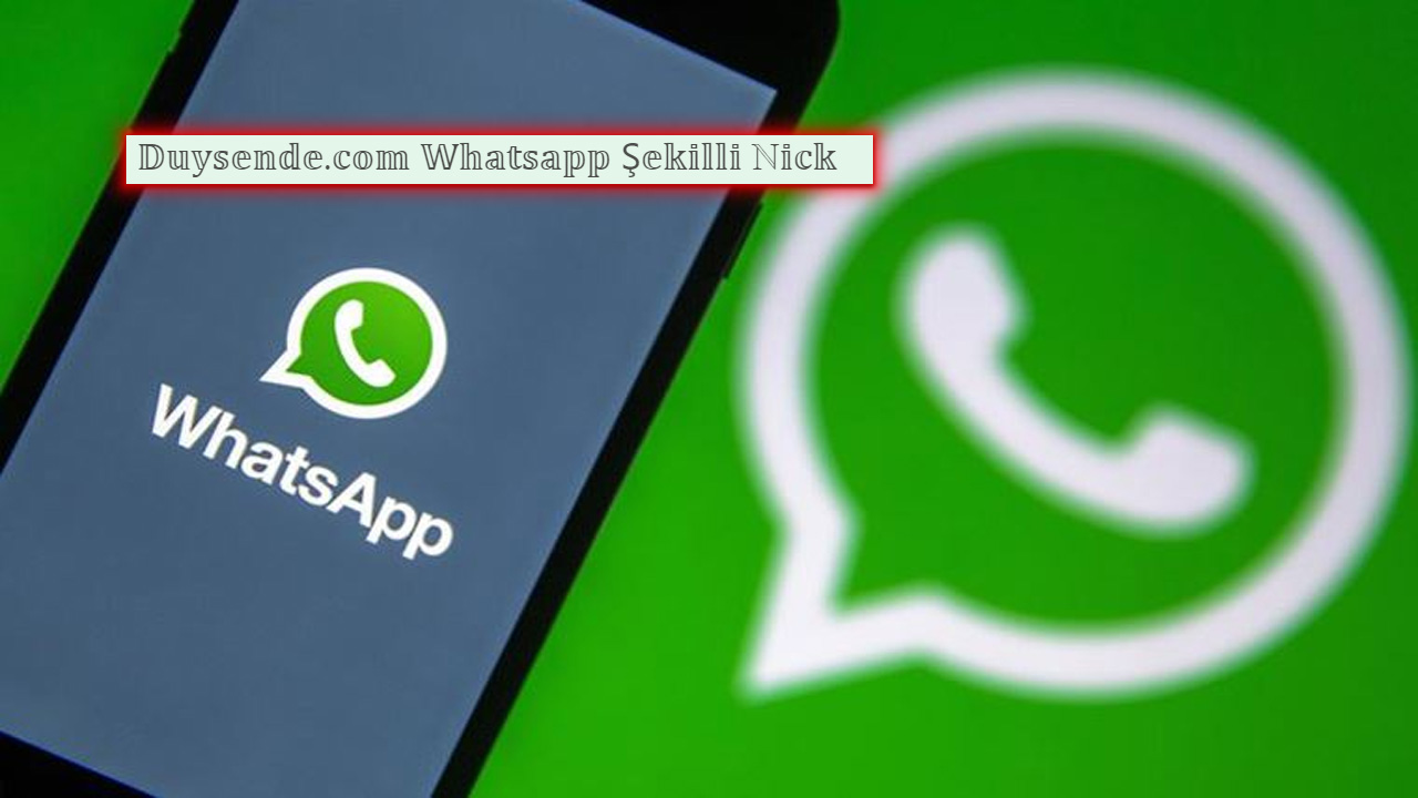 Whatsapp Şekilli Nick