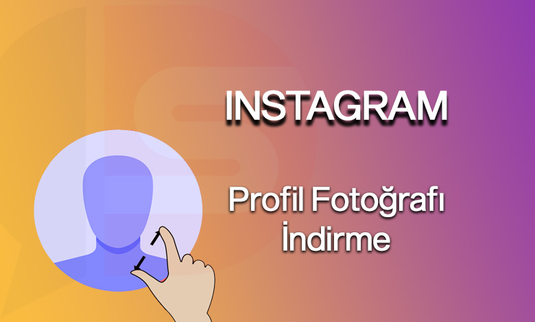 instagram profil fotoğrafı indirme