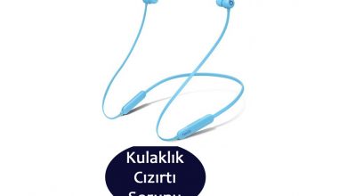 Kulaklık cızırtı sorunu