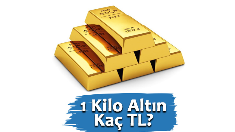 1 Kilo Altın Kaç TL