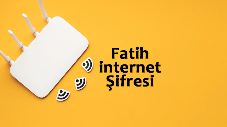 Fatih internet Şifresi