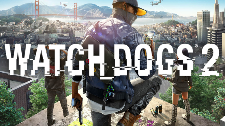 Watch Dogs 2 Sistem Gereksinimleri