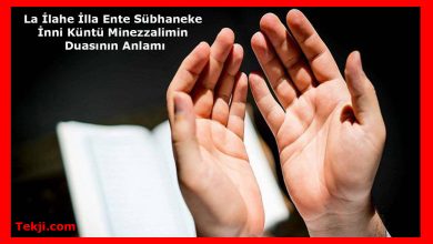 La İlahe İlla Ente Sübhaneke İnni Küntü Minezzalimin Anlamı