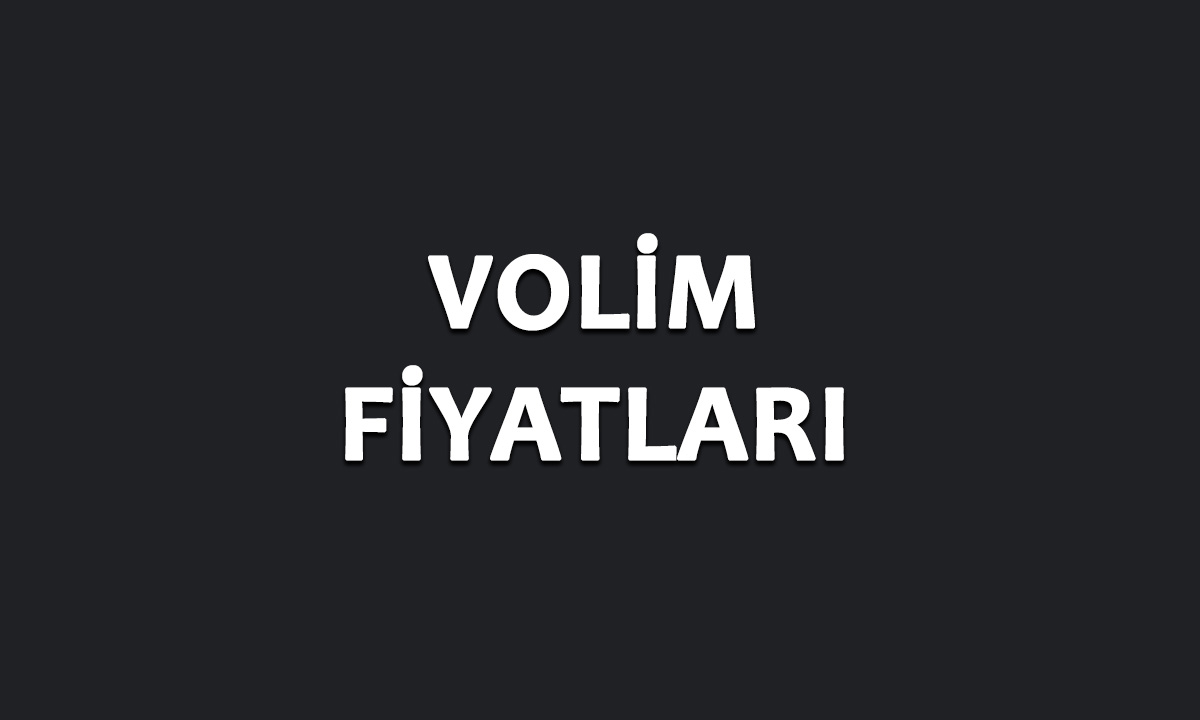 volim fiyatları