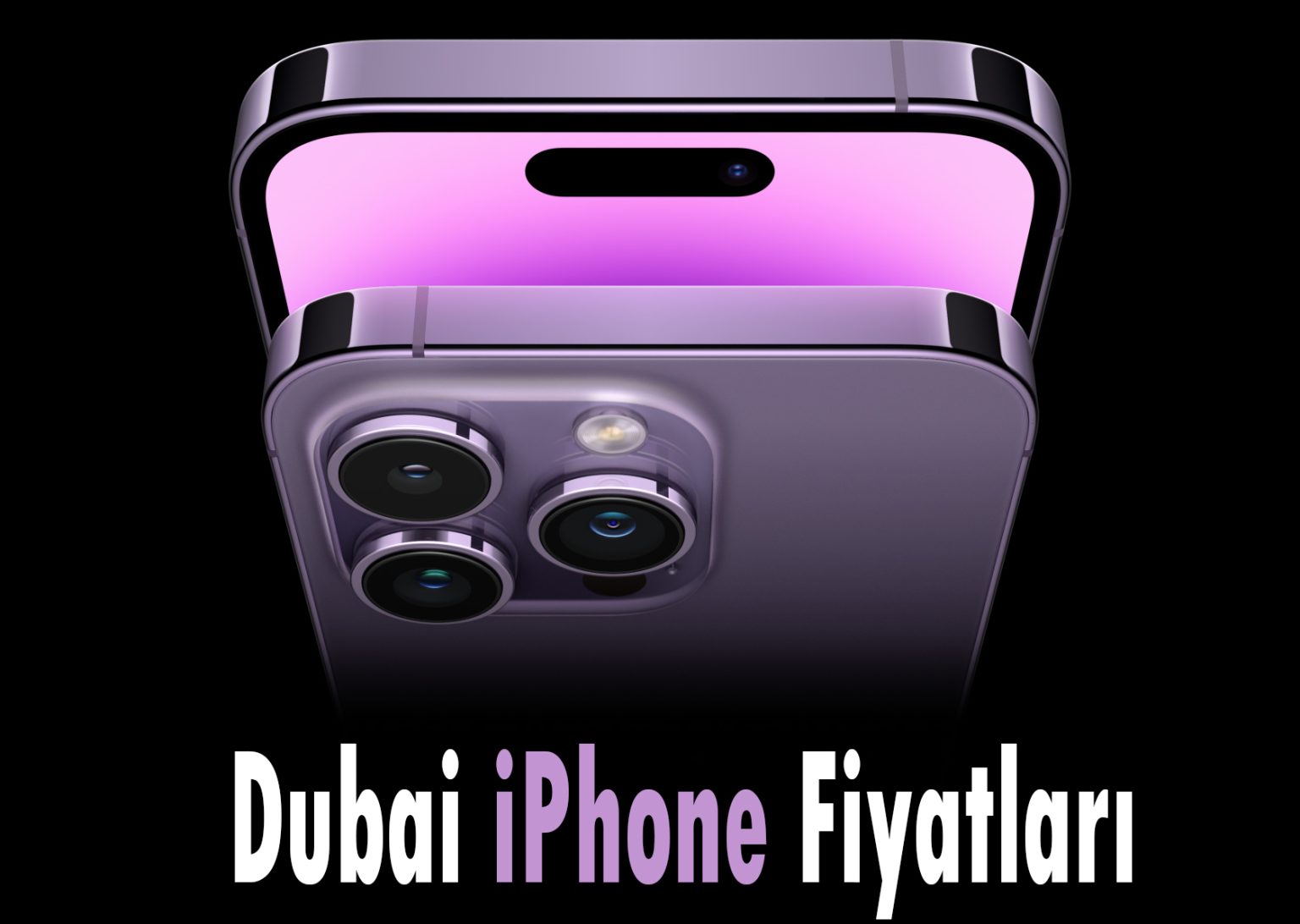 Dubai iPhone Fiyatları 2023 Dubai Telefon Fiyatları (Daha Ucuz) Tekji