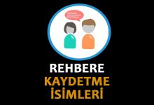 Rehbere kaydetme isimleri