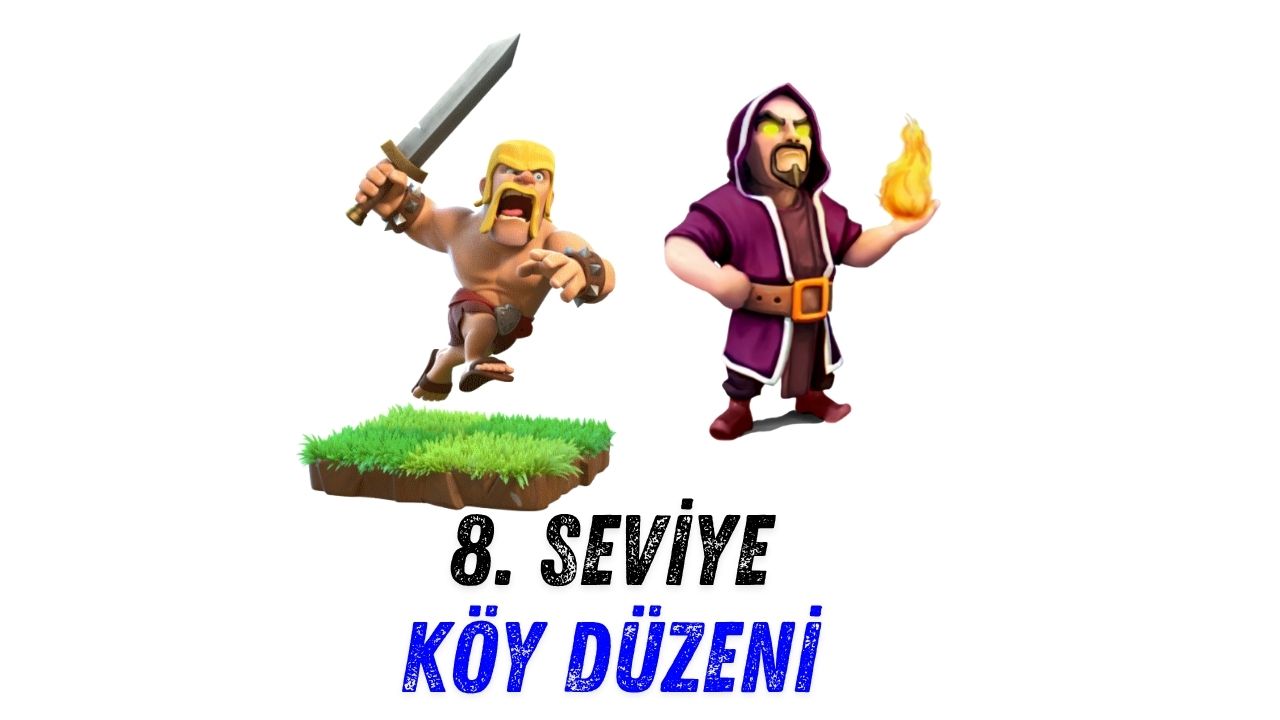 Clash of Clans 8. Seviye Köy Düzeni