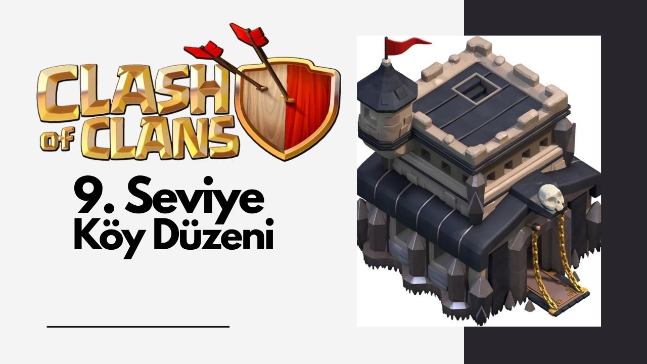 Clash of Clans 9. Seviye Köy Düzeni
